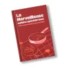Livre de recettes - La Merveilleuse
